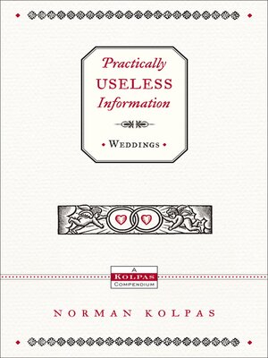 cover image of Practically Useless Information on Weddings